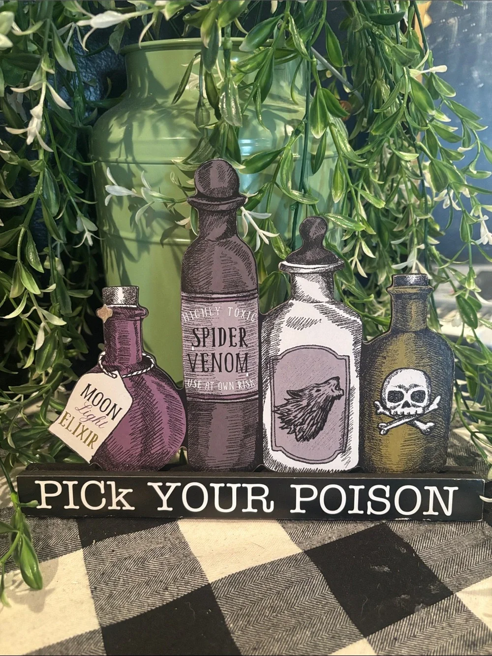 Pick Your Poison Decorative Bottles Shelf Sign